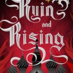 LEIGH BARDUGO - RUIN AND RISING