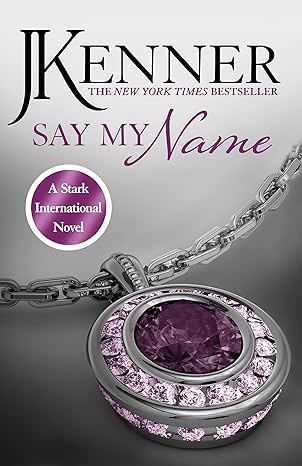 say my name J.KENNER - SAY MY NAME - Slika 1