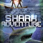 ANTHONY MCGOWAN - SHARK ADVENTURE