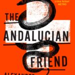 ALEXANDER SODERBERG - THE ANDALUCIAN FRIEND
