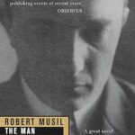ROBERT MUSIL - THE MAN WITHOUT QUALITIES