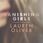 LAUREN OLIVER - VANISHING GIRLS