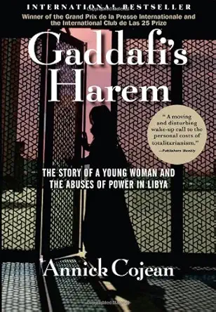 gaddafis harem ANNICK COJEAN - GADDAFI'S HAREM - Slika 1