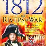 ERIC FLINT : THE RIVERS OF WAR ( 1812 )