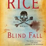 CHRISTOPHER RICE - BLIND FALL