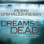 PERRI O'SHAUGHNESSY - DREAMS OF THE DEAD