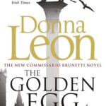 DONNA LEON - THE GOLDEN EGG