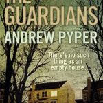 ANDREW PYPER - THE GUARDIANS