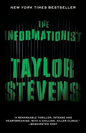 THE INFORMATIONIST TAYLOR STEVENS - THE INFORMATIONIST - Slika 1