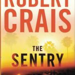 ROBERT CRAIS - THE SENTRY