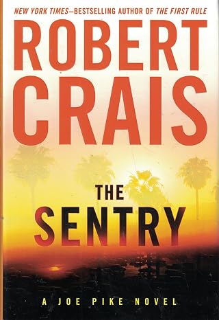 THE SENTRY ROBERT CRAIS - THE SENTRY - Slika 1