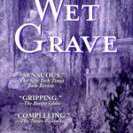 BARBARA HAMBLY - WET GRAVE