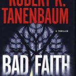ROBERT K. TANENBAUM - BAD FAITH