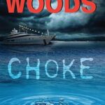 STUART WOODS - CHOKE