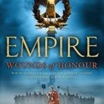 ANTHONY RICHES - EMPIRE:WOUNDS OF HONOUR