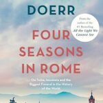 ANTHONY DOERR - FOUR SEASONS IN ROME