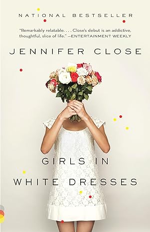 girls in white dresses JENNIFER CLOSE - GIRLS IN WHITE DRESSES - Slika 1