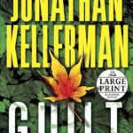 JONATHAN KELLERMAN - GUILT