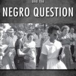 KATHRYN T. GINES - HANNAH ARENDT AND THE NEGRO QUESTION
