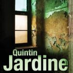 QUINTIN JARDINE - INHUMAN REMAINS