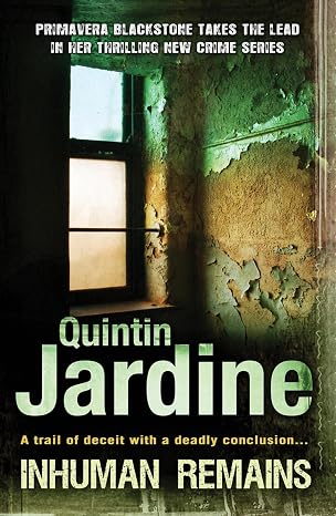 inhuman remains QUINTIN JARDINE - INHUMAN REMAINS - Slika 1