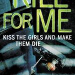 KAREN ROSE - KILL FOR ME