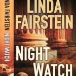 LINDA FAIRSTEIN - NIGHT WATCH
