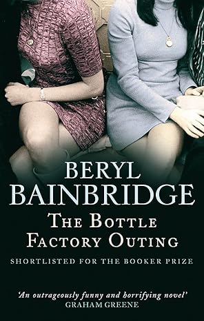 the bottle factory outing BERYL BRAINBRIDGE - THE BOTTLE FACTORY OUTING - Slika 1