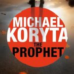 MICHAEL KORYTA - THE PROPHET