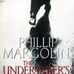 PHILLIP MARGOLIN - THE UNDERTAKER'S WIDOWS