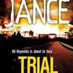 J.A. JANCE - TRIAL BY FIRE