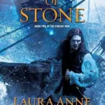 LAURA ANNE GILMAN - WEIGHT OF STONE