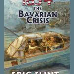 ERIC FLINT - 1634 : BAVARIAN CRISIS