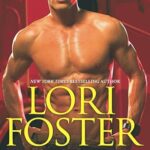 LORI FOSTER - ALL RILED UP