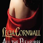 LECIA CORNWALL - ALL THE PLEASURES OF THE SEASON
