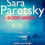 PARETSKY SARA - BODY WORK