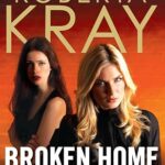 ROBERTA KRAY - BROKEN HOME