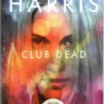CHARLAINE HARRIS - CLUB DEAD