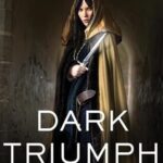 ROBIN LEFEVERS - DARK TRIUMPH