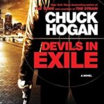 CHUCK HOGAN - DEVILS IN EXILE