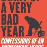 DIARY OF A VERY BAD YEAR