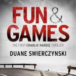 DUANE SWIERCZYNSKI - FUN & GAMES