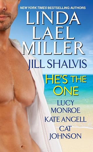 HES THE ONE LINDA LAEL MILLER JILL SHALVIS - HE'S THE ONE - Slika 1