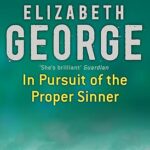 ELIZABETH GEORGE - IN PURSUIT OF THE PROPER SINNER
