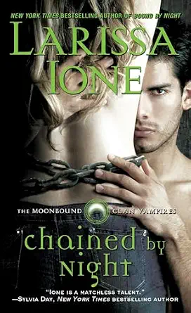 LARISSA IONE CHAINED BY NIGHT LARISSA IONE - CHAINED BY NIGHT - Slika 1