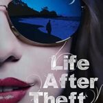 APRILYNNE PIKE - LIFE AFTER THEFT