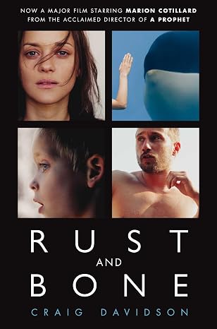 RUST AND BONE CRAIG DAVIDSON - RUST AND BONE - Slika 1