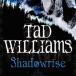 TAD WILLIAMS - SHADOWRISE