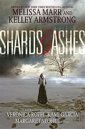 SHARDS AND ASHES MELISSA MARR - SHARDS AND ASHES - Slika 1