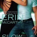 ERIN MCCARTHY - SLOW RIDE